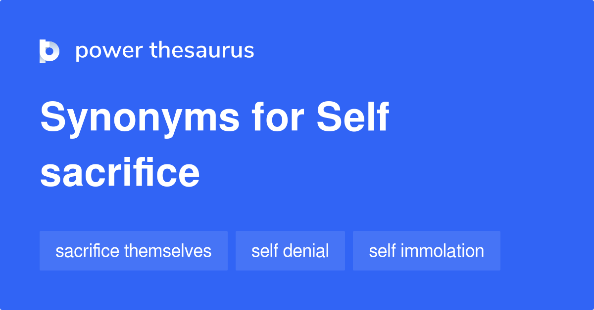 self-sacrifice-synonyms-19-similar-phrases