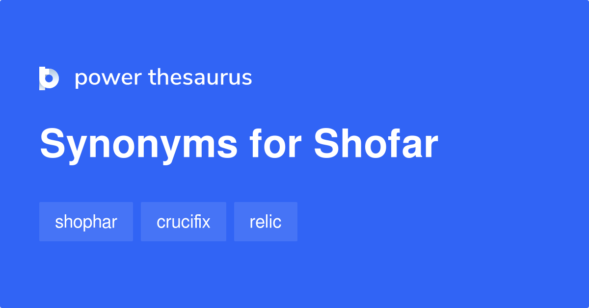 Shofar synonyms 80 Words and Phrases for Shofar