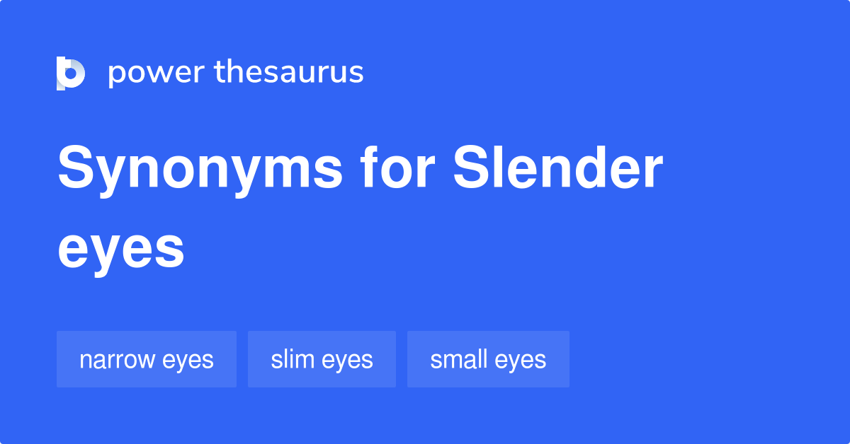 Meaning slender Slender Definitions