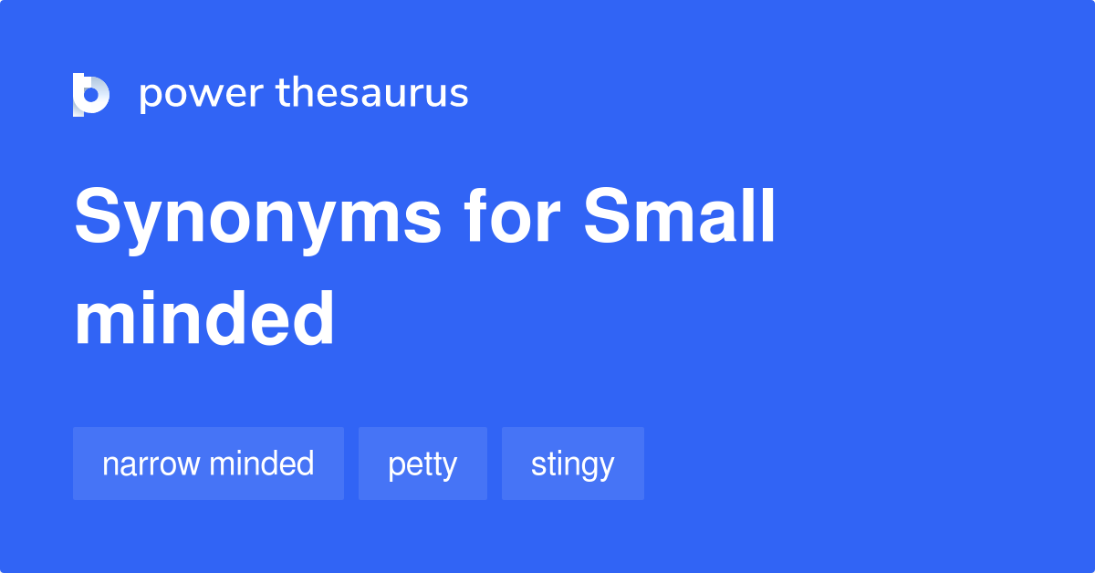 small-minded-synonyms-19-similar-words-phrases