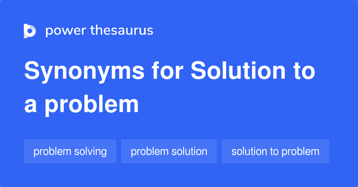 problem solution synonyms in english