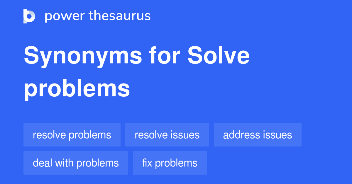 to solve the problem synonym