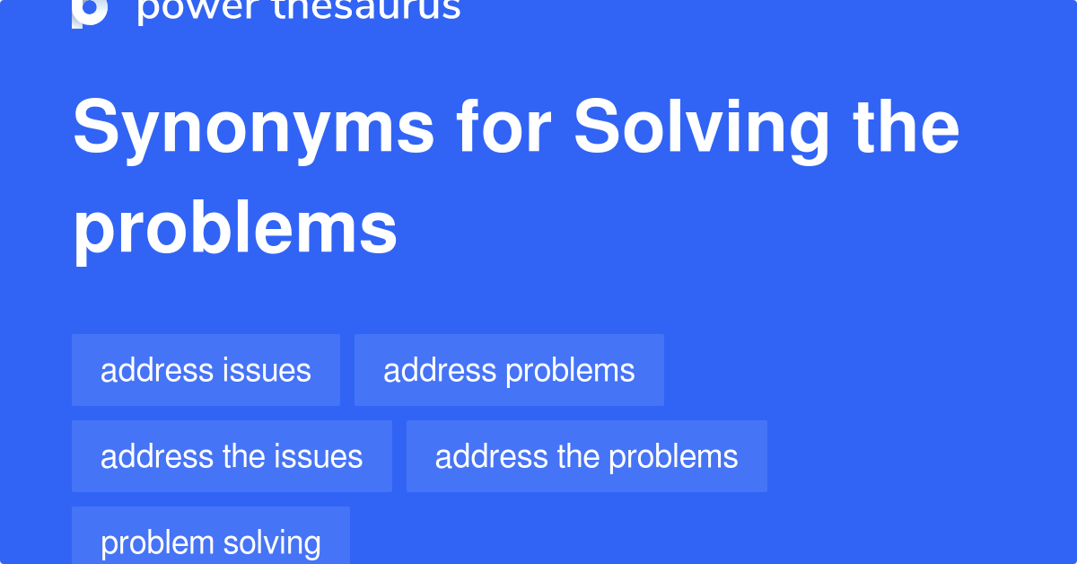 synonyms of problem solving problems