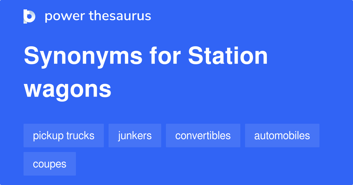 Station Wagons synonyms 59 Words and Phrases for Station Wagons