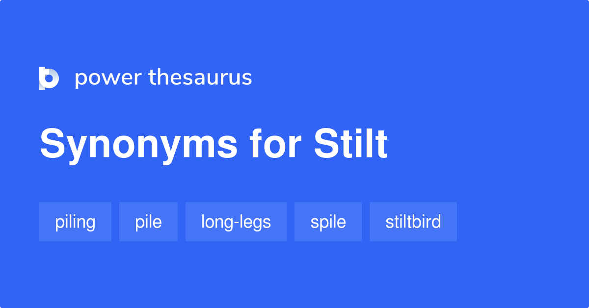Stilt synonyms 492 Words and Phrases for Stilt