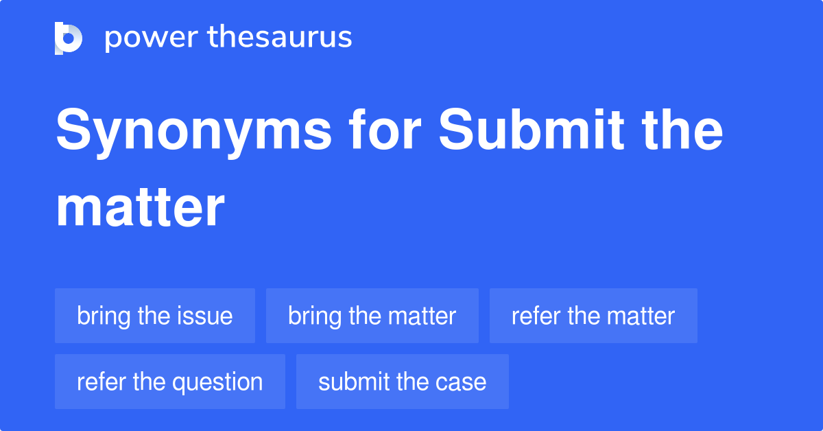 SUBMIT DEFINITION SYNONYMS visual data 6