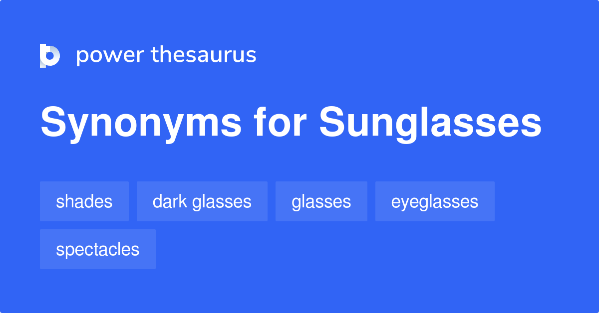 Display 194+ sunglasses synonym best