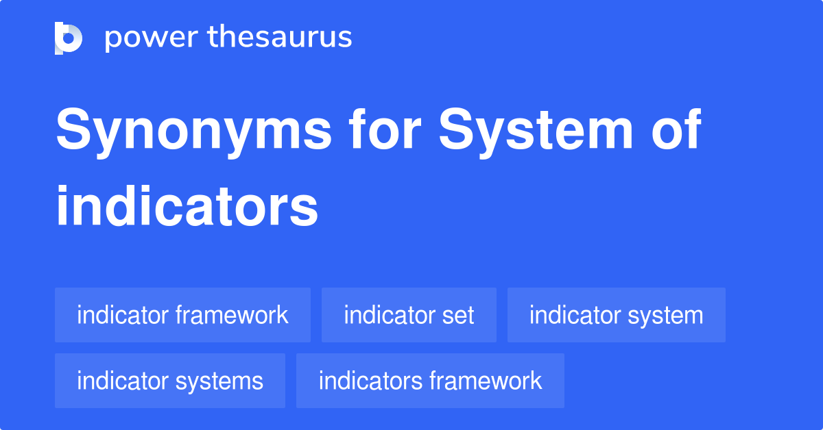 System Of Indicators synonyms 30 Words and Phrases for System Of
