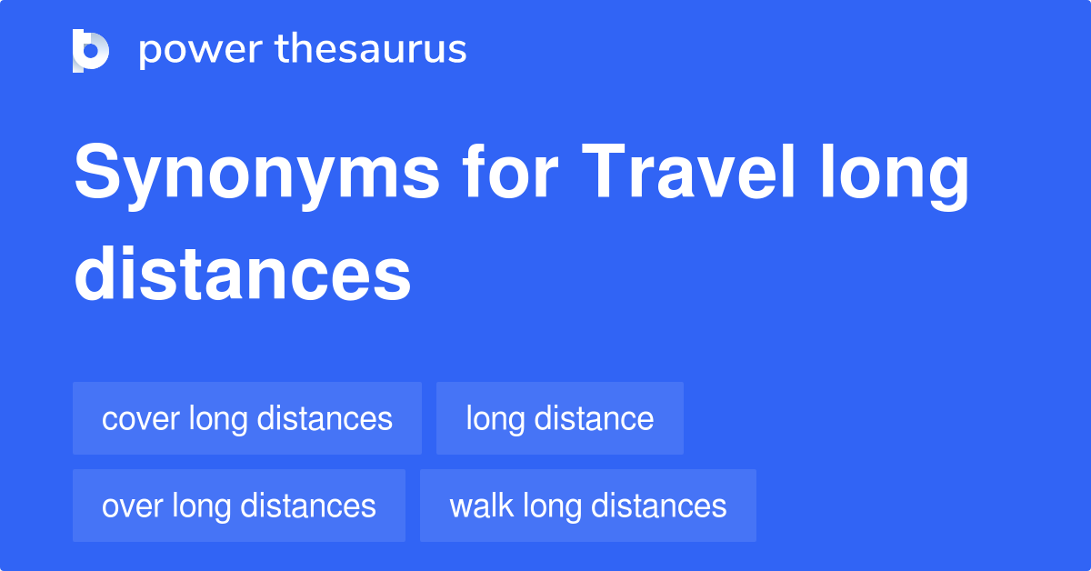 43 Phrases for Travel Long Distances