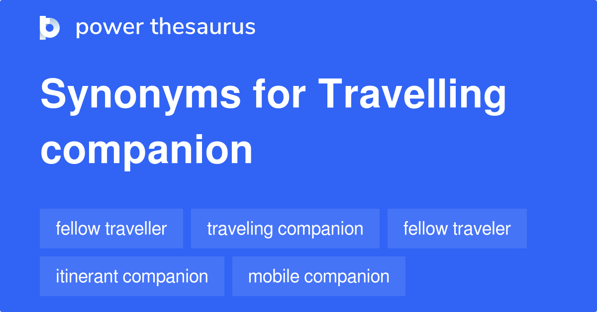 synonyms for travelling companion