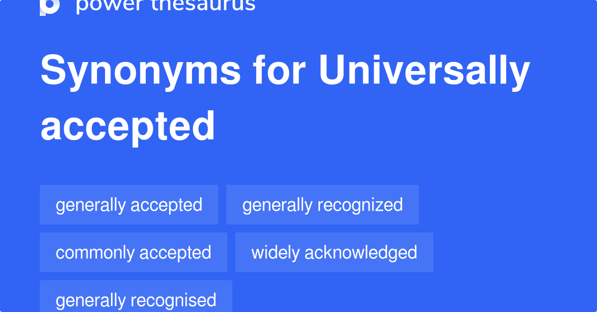 Universally Accepted synonyms 264 Words and Phrases for Universally